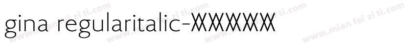 gina regularitalic字体转换